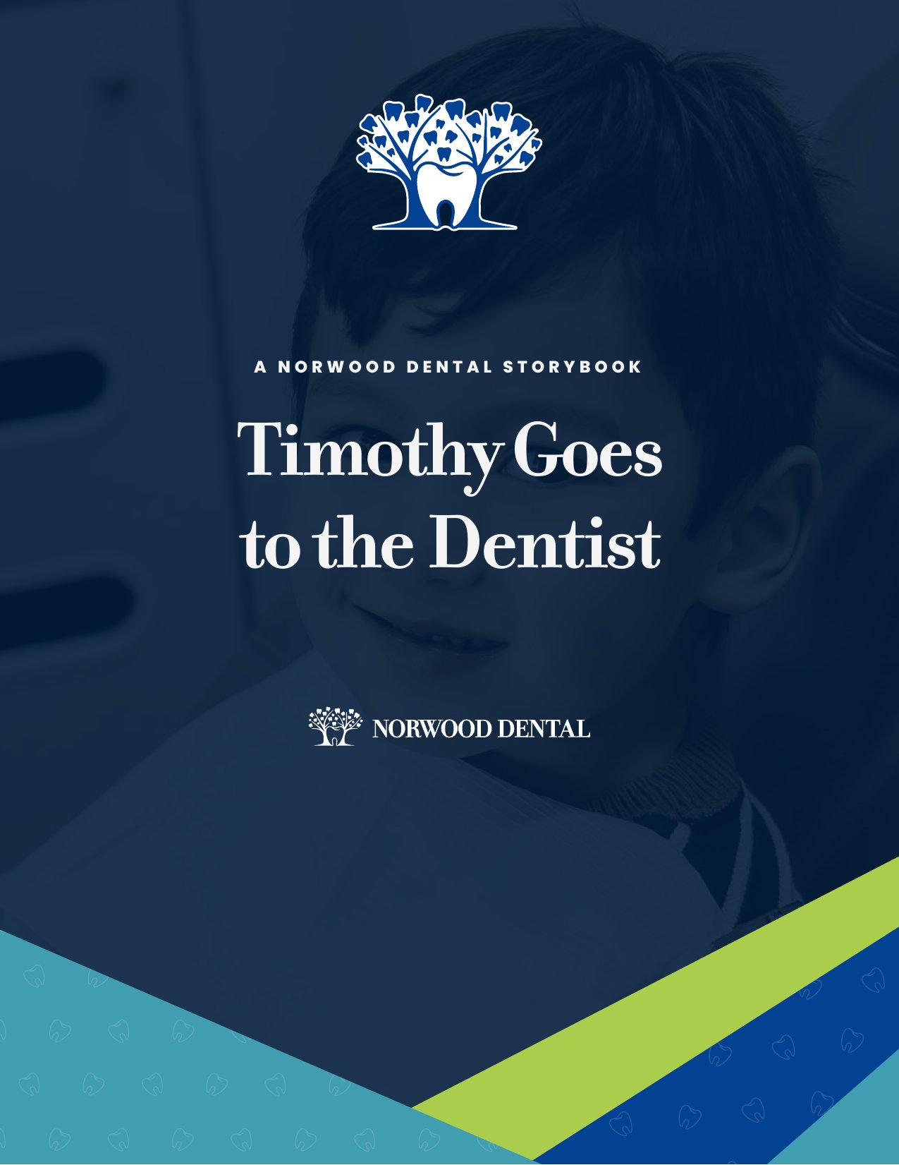 Timothy Goes to the Dentist storybook cover, Norwood Dental